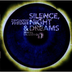 Silence, Night & Dreams mp3 Album by Zbigniew Preisner