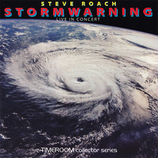 Stormwarning (Remastered) mp3 Live by Steve Roach