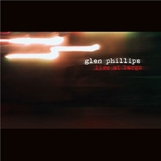 Live at Largo mp3 Live by Glen Phillips
