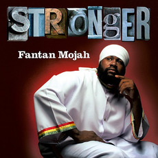 Stronger mp3 Album by Fantan Mojah