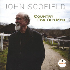 Country for Old Men mp3 Album by John Scofield