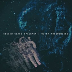 Outer Frequencies mp3 Album by Second Class Spacemen