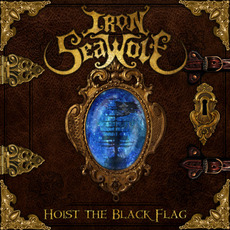 Hoist the Black Flag mp3 Album by Iron SeaWolf