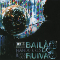 Bailão do Ruivão mp3 Album by Nando Reis & Os Infernais