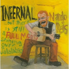 Infernal... But There Is Still A Full Moon Shining Over Jalalabad mp3 Album by Nando Reis & Os Infernais
