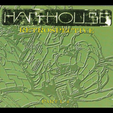 Harthouse Retrospective, Part 1-4 mp3 Compilation by Various Artists