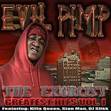 The Exorcist (Greatest Hits Vol.1) mp3 Artist Compilation by Evil Pimp