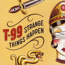 Strange Things Happen mp3 Album by T-99