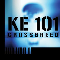 KE 101 mp3 Album by Crossbreed