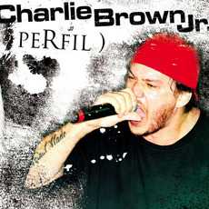 Perfil ) mp3 Artist Compilation by Charlie Brown Jr.