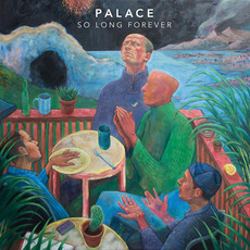 So Long Forever mp3 Album by Palace (GBR)