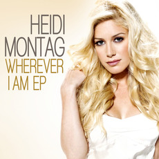Wherever I Am mp3 Album by Heidi Montag