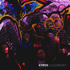 CLOUDBURST mp3 Album by KYROS