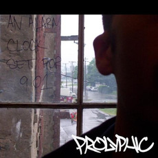 An Alarm Clock Set for 9:01 mp3 Album by Prolyphic