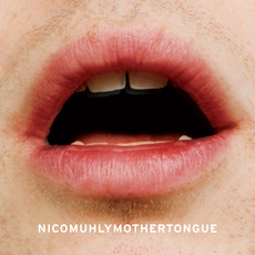 Mothertongue mp3 Album by Nico Muhly