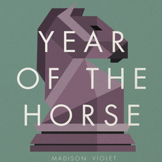 Year of the Horse mp3 Album by Madison Violet