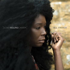 All Things mp3 Album by Slowly Rolling Camera