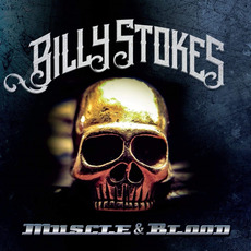Muscle & Blood mp3 Album by Billy Stokes