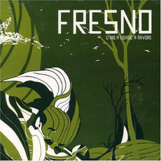 O Rio A Cidade A Árvore mp3 Album by Fresno