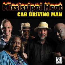 Cab Driving Man mp3 Album by Mississippi Heat