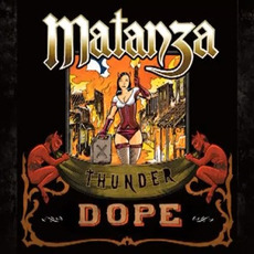 Thunder Dope mp3 Album by Matanza