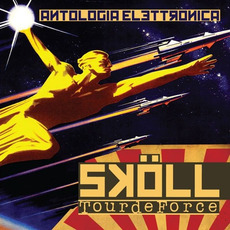 Antologia Elettronica mp3 Album by Sköll & TourdeForce