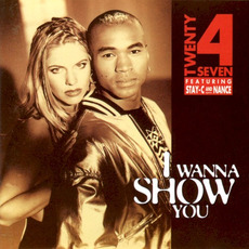 I Wanna Show You mp3 Album by Twenty 4 Seven