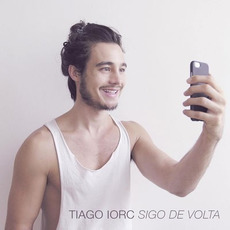 Sigo de volta mp3 Album by Tiago Iorc