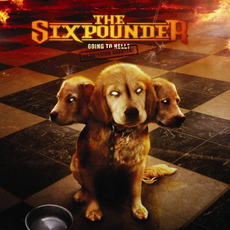 Going to Hell? Permission Granted! mp3 Album by The Sixpounder