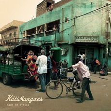 Made in Africa mp3 Album by The KutiMangoes