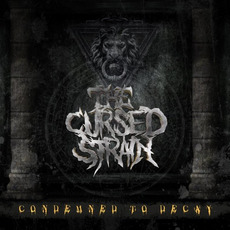Condemned To Decay mp3 Album by The Cursed Strain