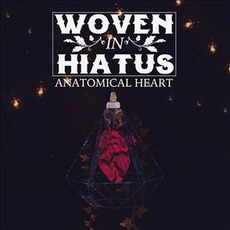 Anatomical Heart mp3 Album by Woven in Hiatus