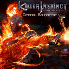 Killer Instinct: Season Two Soundtrack + Original Arcade Soundtrack mp3 Soundtrack by Various Artists