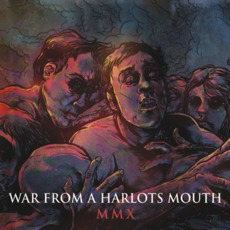 MMX mp3 Album by War From a Harlots Mouth