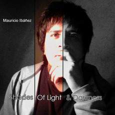 Shades of Light & Darkness mp3 Album by Mauricio Ibáñez