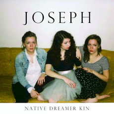 Native Dreamer Kin mp3 Album by Joseph