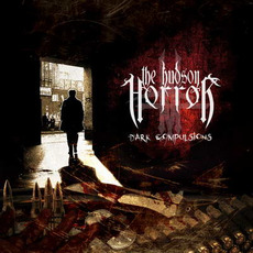 Dark Compulsions mp3 Album by The Hudson Horror