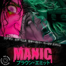 Manic mp3 Album by EMMETT BROWN