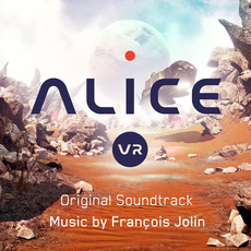 Alice VR mp3 Soundtrack by François Jolin