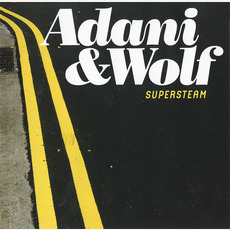 Supersteam mp3 Album by Adani & Wolf