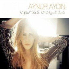12 Çeşit La La (12 Ways to La La) mp3 Album by Aynur Aydın