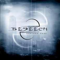 Sunless Days (Digipak Edition) mp3 Album by Beseech