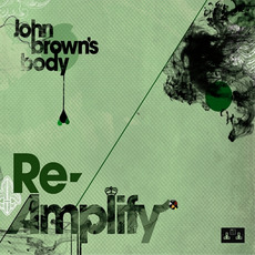 Re-Amplify mp3 Album by John Brown's Body