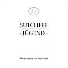 When Pornography Is No Longer Enough mp3 Album by Sutcliffe Jügend