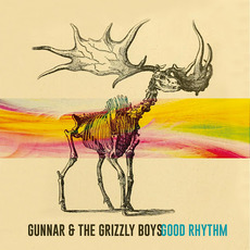 Good Rhythm mp3 Album by Gunnar & The Grizzly Boys