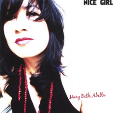 Nice Girl mp3 Album by Mary Beth Abella