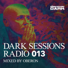 Dark Sessions Radio 013 mp3 Compilation by Various Artists
