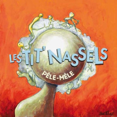 Pêle-mêle mp3 Artist Compilation by Les Tit' Nassels