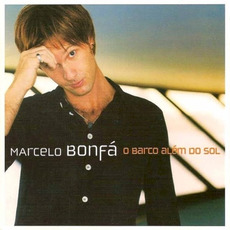 O Barco Além do Sol mp3 Album by Marcelo Bonfá