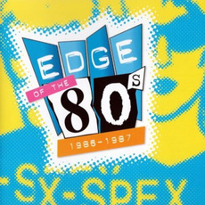 Edge of the 80s: 1986-1987 mp3 Compilation by Various Artists